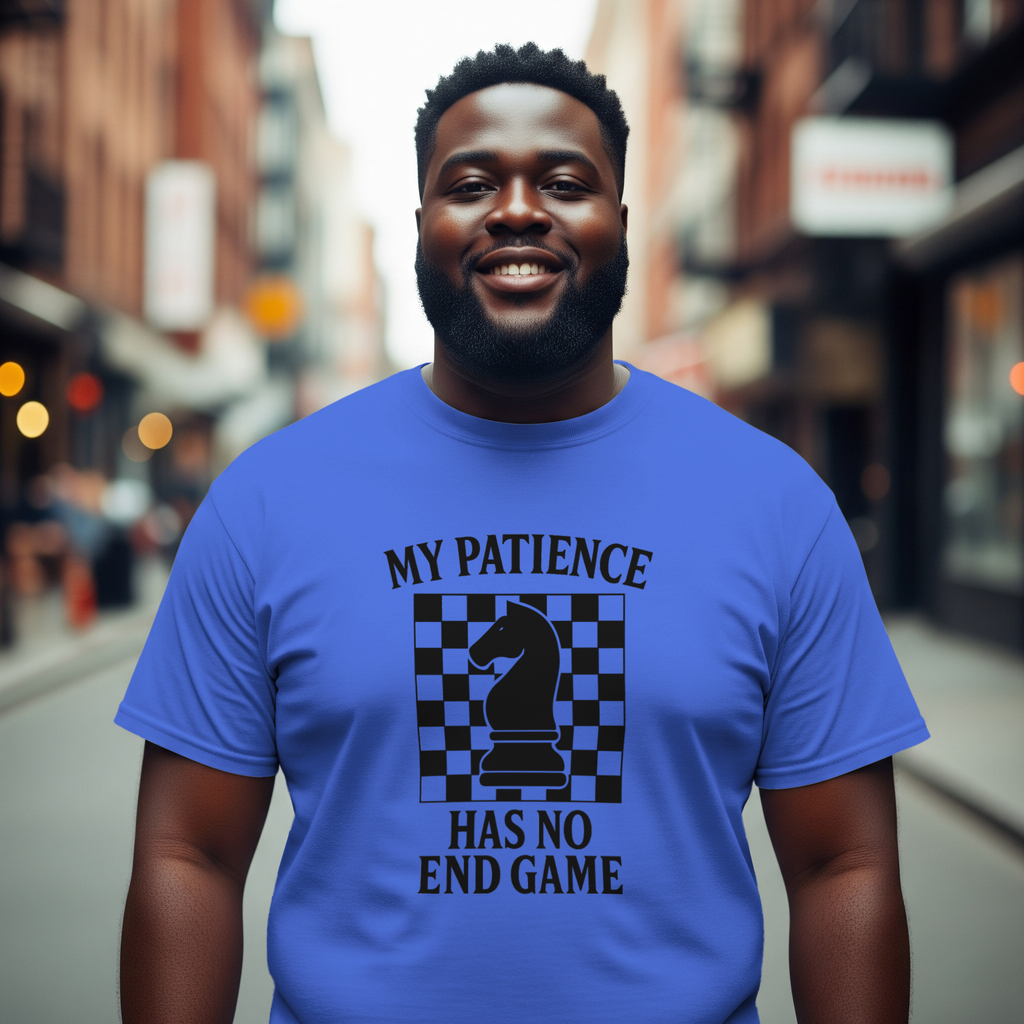 Chess Player My Patience Has No End Game T-Shirt