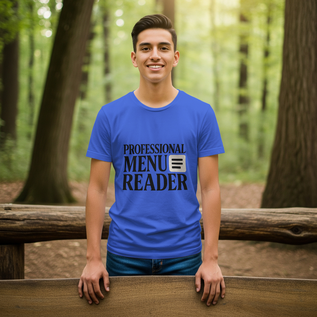 Foodie Menu Reader Professional T-Shirt | Unique Gift | Graphic Tee