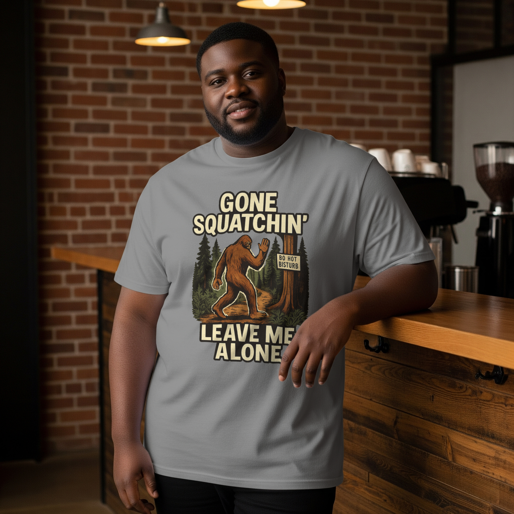 Gone Squatchin Leave Me Alone T-Shirt | Unique Gift | Graphic Tee