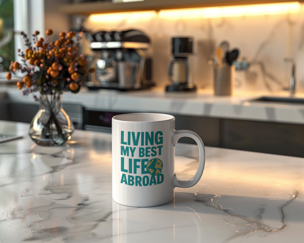Expat Living My Best Life Abroad Coffee Mug | Unique Gift | Ceramic Mug