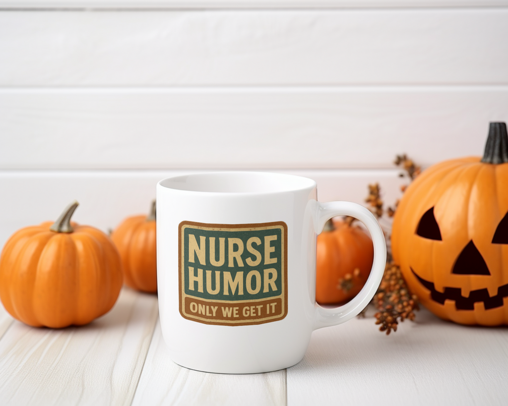 Only Nurses Understand This Joke Coffee Mug | Funny Nurse Humor | Ceramic Mug