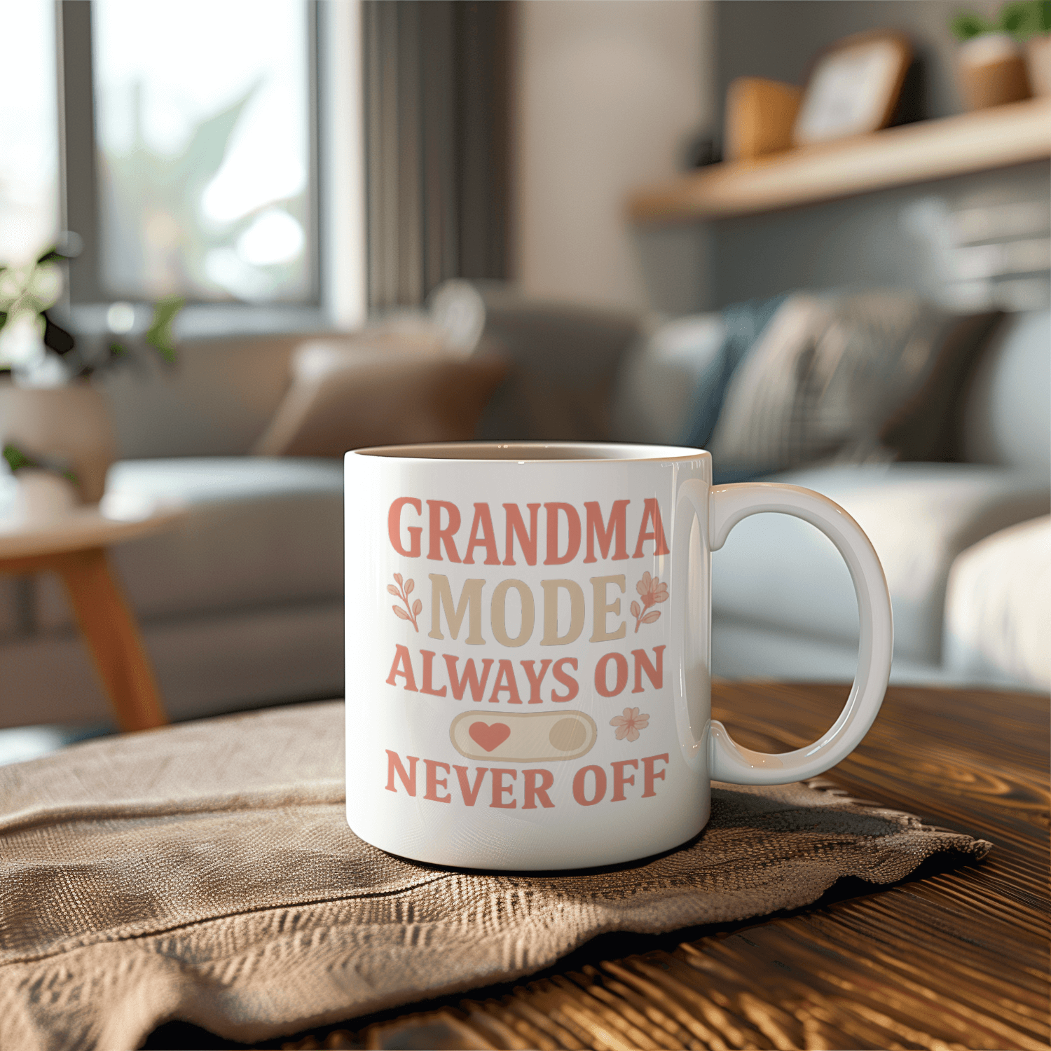 Grandma Mode Always On Never Off Coffee Mug | Gift for Grandma | Ceramic Mug