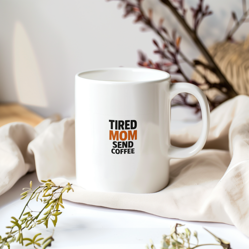 Tired But Trying Mom Life Coffee Mug | Funny Mom Appreciation | Ceramic Mug