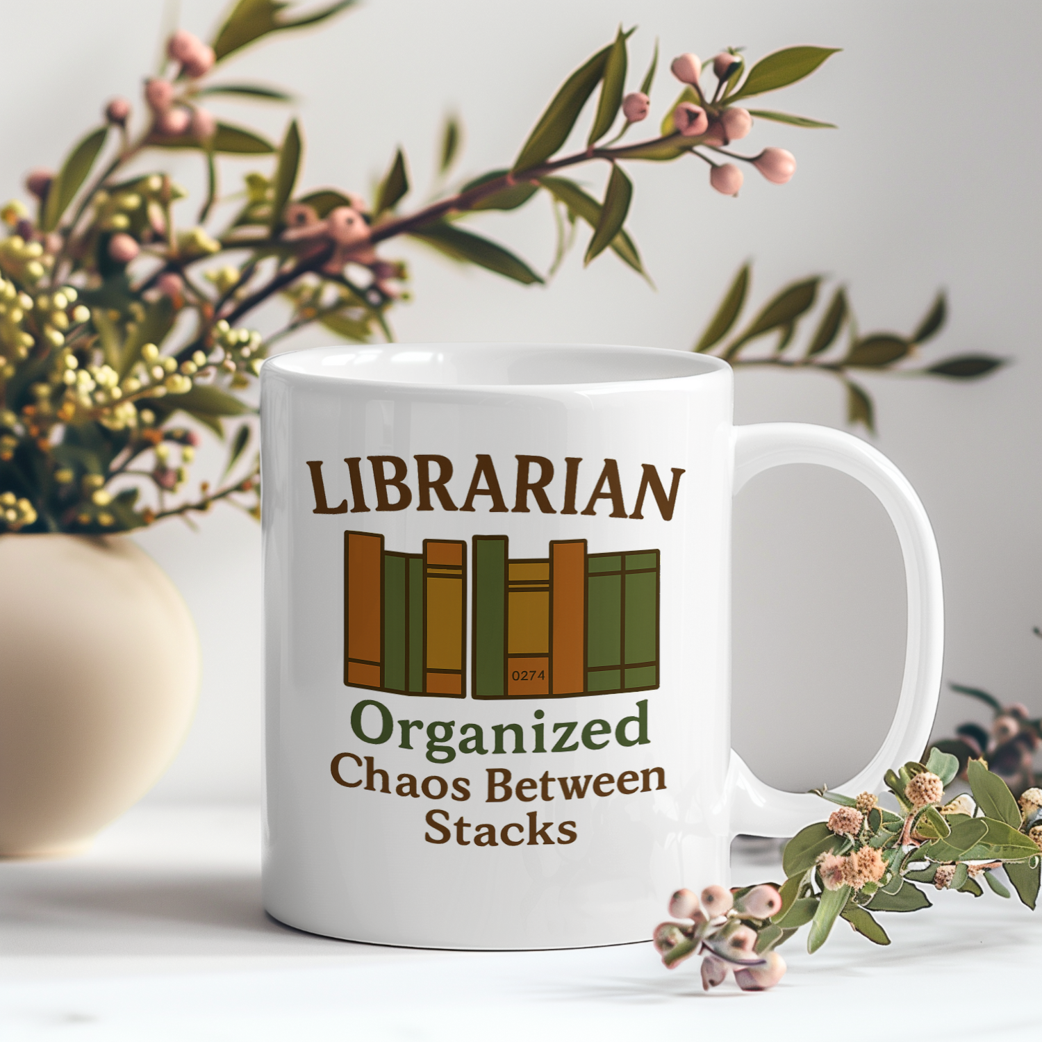 Librarian Organized Chaos Between The Stacks Ceramic Mug