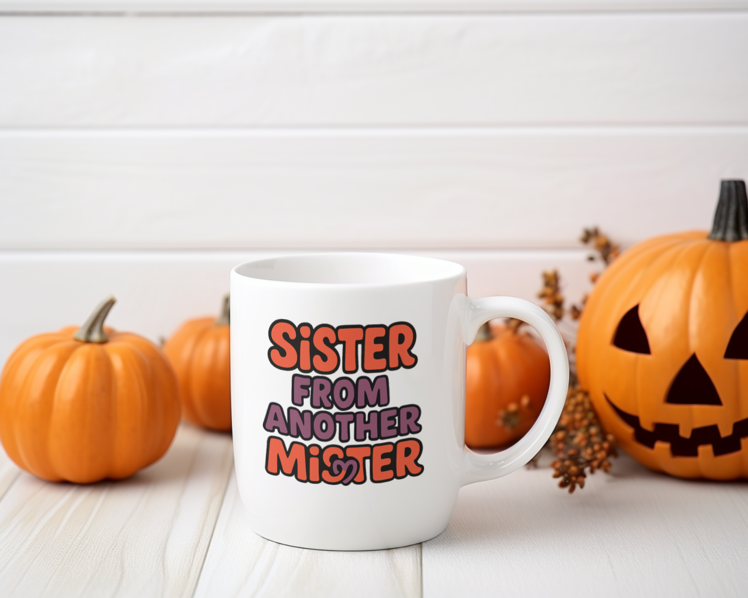 Sister From Another Mister Funny Coffee Mug | Funny Gift | Ceramic Mug