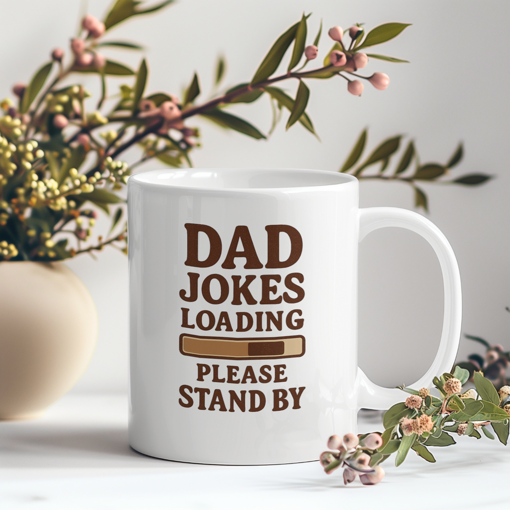 Dad Jokes Loading Please Stand By Coffee Mug | Gift for Dad | Ceramic Mug