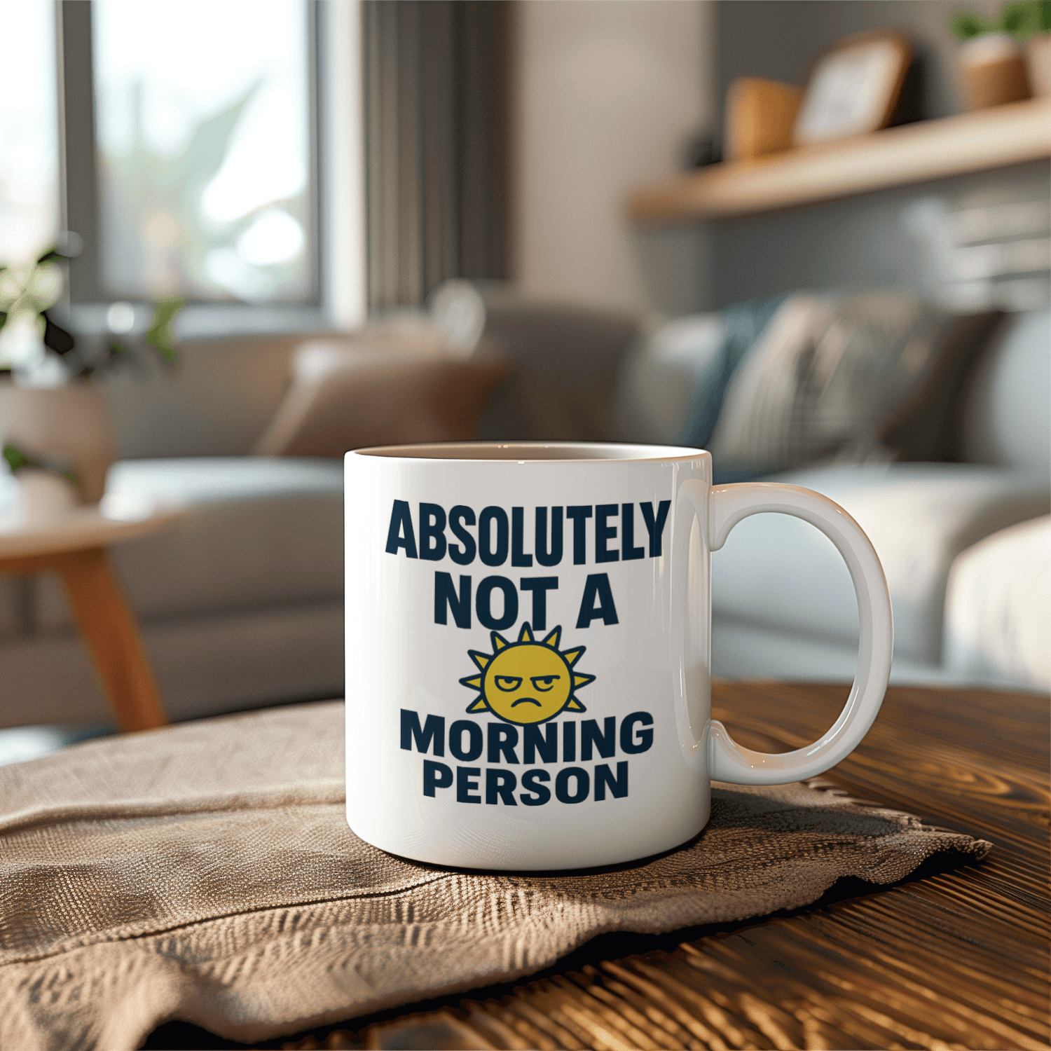Absolutely Not A Morning Person Coffee Mug | Unique Gift | Ceramic Mug