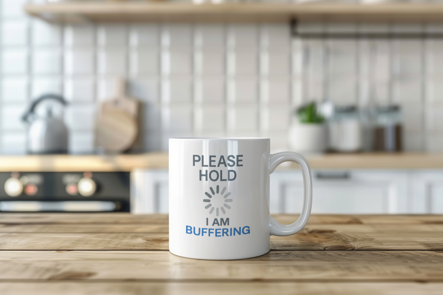 Please Hold I Am Buffering Coffee Mug | Unique Gift | Ceramic Mug