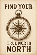 Compass illustration with 'Find your true north' in vinta... | Printable Wall Art | Instant Download