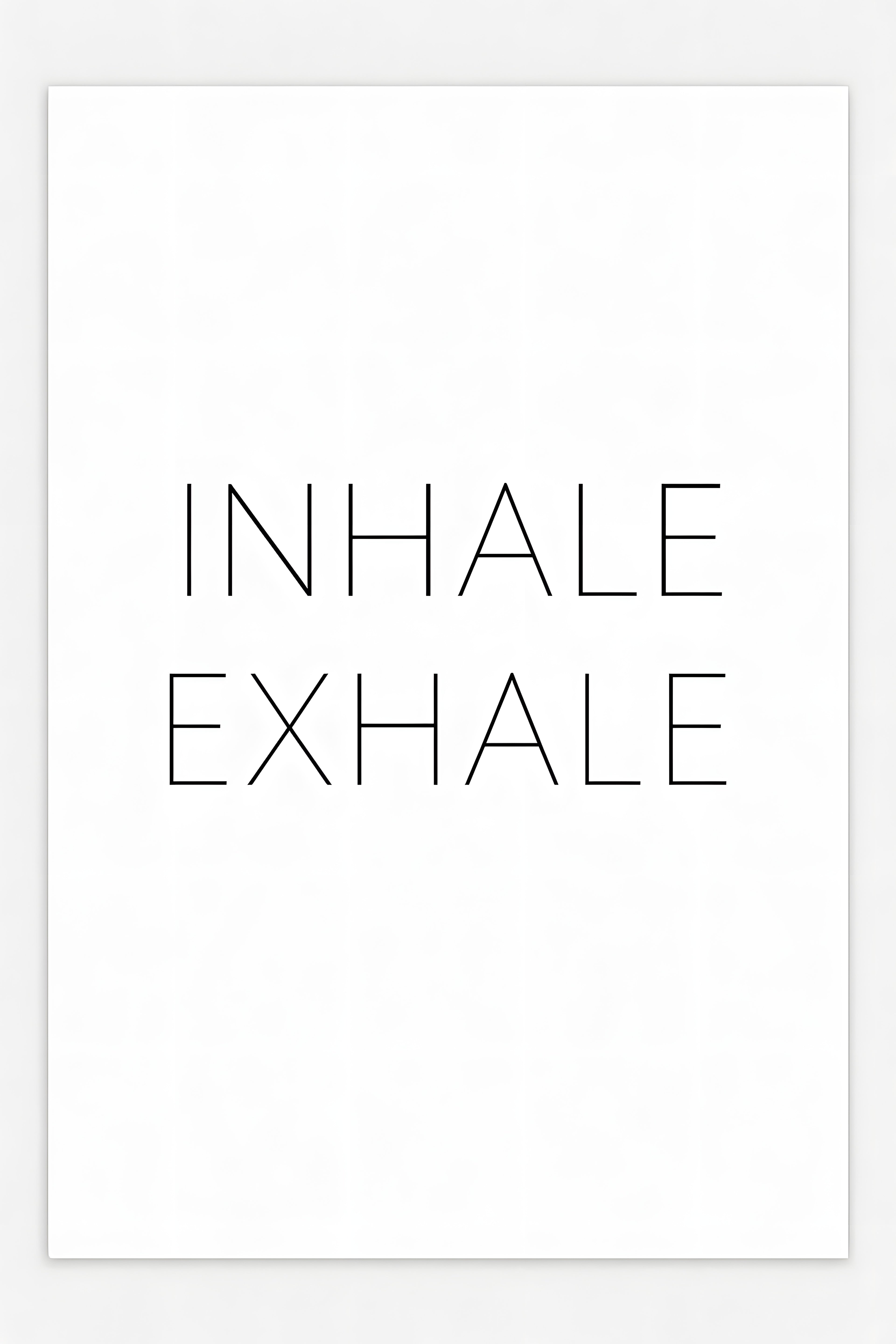 Minimalist 'inhale exhale' in thin sans-serif font | Printable Wall Art | Instant Download