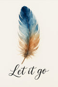 Watercolor feather floating with 'Let it go' in flowing c... | Printable Wall Art | Instant Download